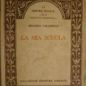 Manara Valgimigli, La mia scuola (1924)