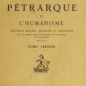 Nolhac, P&eacute;trarque et l'humanisme (1907)
