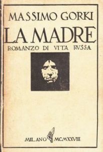 Gor'kij, La madre (1928)